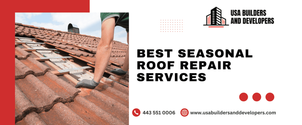 Best seasonal roof repair services